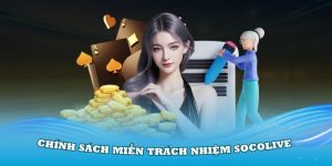 chinh-sach-mien-trach-nhiem