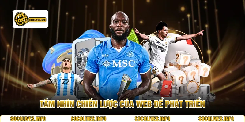Tầm nhìn chiến lược của web để phát triển