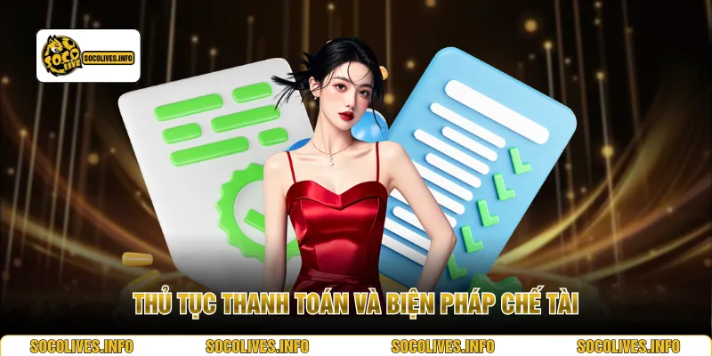 Thủ tục thanh toán và biện pháp chế tài